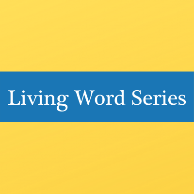 Living Word Series